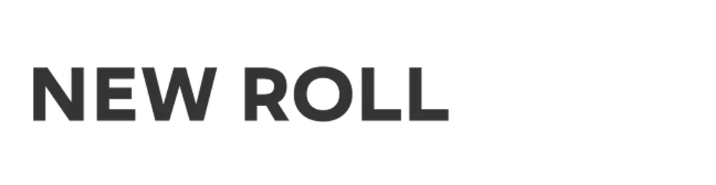 NEW ROLL