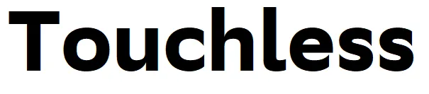 Touchless